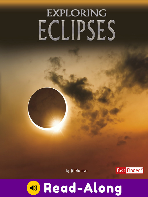 Title details for Exploring Eclipses by Jill Sherman - Available